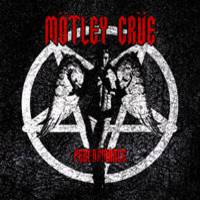 Mötley Crüe : Performance